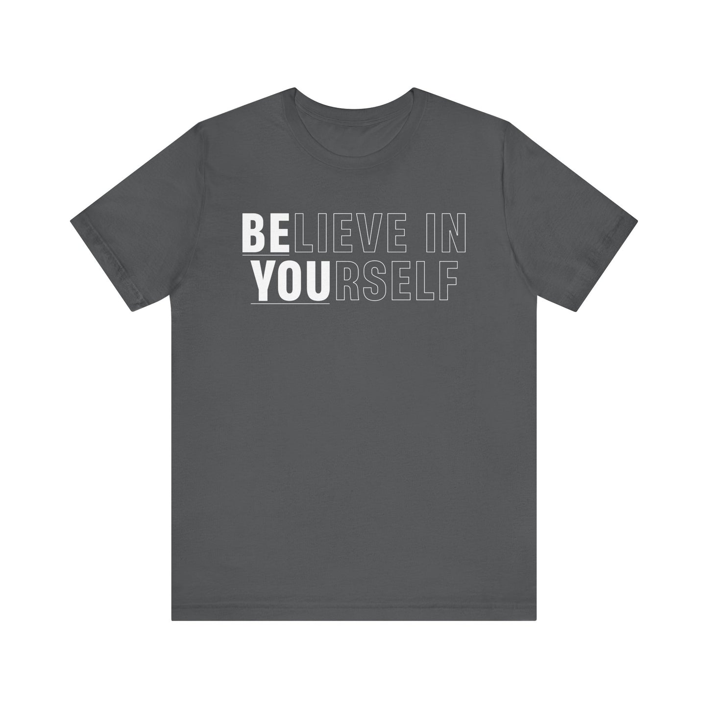 Believe In Yourself