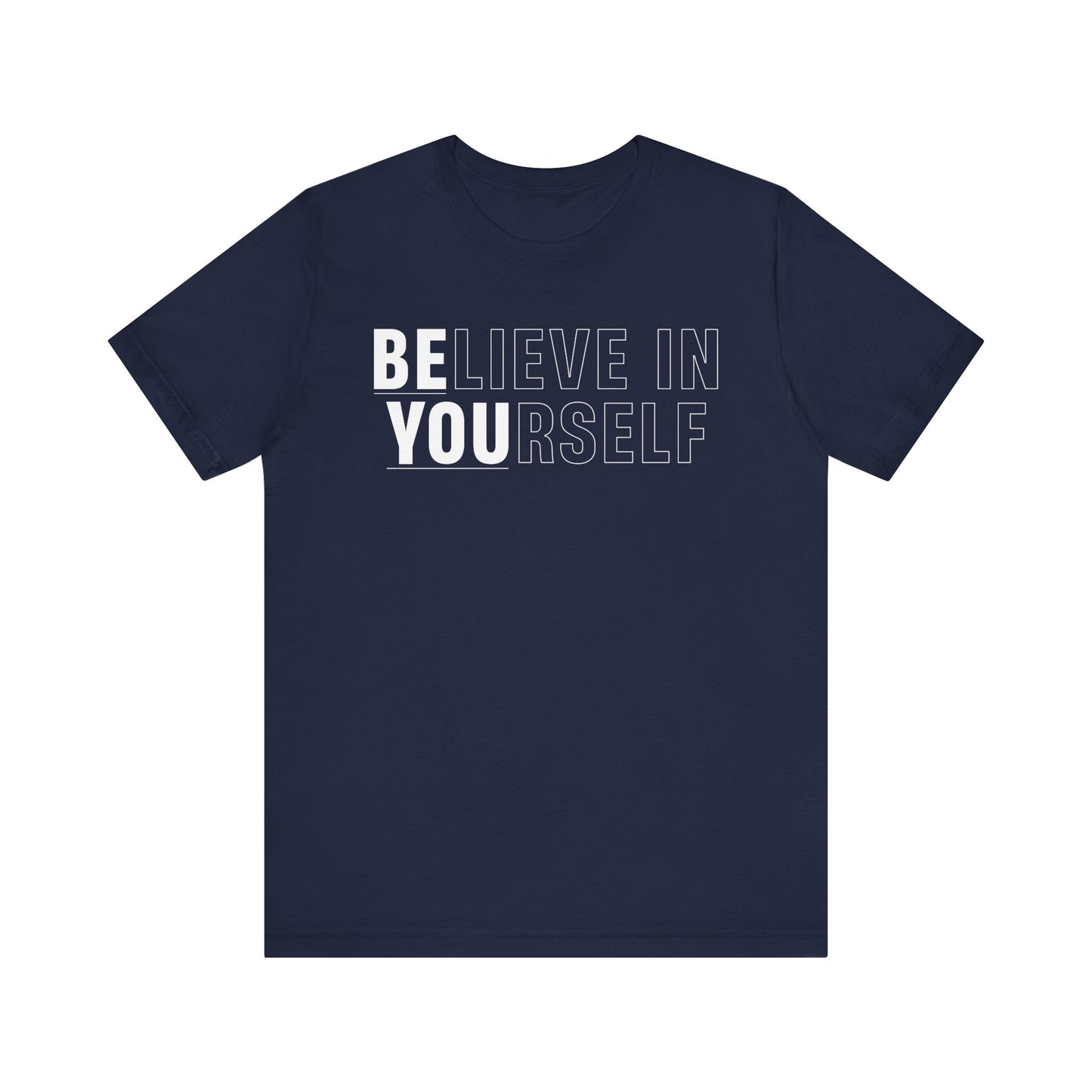 Believe In Yourself